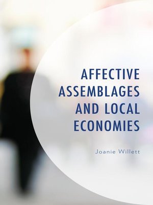 cover image of Affective Assemblages and Local Economies